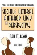 Social and Cultural Anthropology in Perspective: Their Relevance in the Modern World