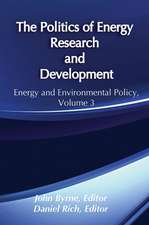 The Politics of Energy Research and Development