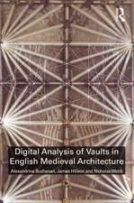 Digital Analysis of Vaults in English Medieval Architecture