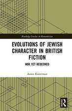 Evolutions of Jewish Character in British Fiction