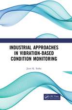 Industrial Approaches in Vibration-Based Condition Monitoring