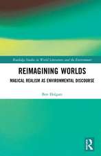 Climate and Crises: Magical Realism as Environmental Discourse