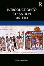 Introduction to Byzantium, 602–1453