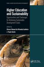 Higher Education and Sustainability: Opportunities and Challenges for Achieving Sustainable Development Goals