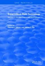 Revival: Supercritical Fluid Technology (1991): Reviews in Modern Theory and Applications