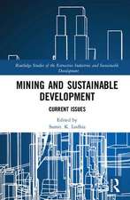 Mining and Sustainable Development: Current Issues