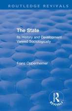 Revival: The State (1922): Its History and Development Viewed Sociologically