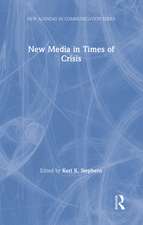 New Media in Times of Crisis