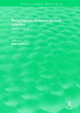 Routledge Revivals: Encyclopedia of American Civil Liberties (2006): Volume 3, R - Z