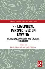 Philosophical Perspectives on Empathy: Theoretical Approaches and Emerging Challenges