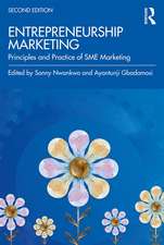 Entrepreneurship Marketing: Principles and Practice of SME Marketing