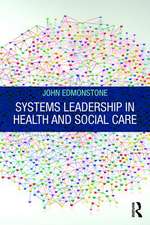 Systems Leadership in Health and Social Care