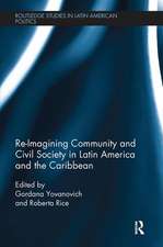 Re-Imagining Community and Civil Society in Latin America and the Caribbean