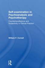 Self-examination in Psychoanalysis and Psychotherapy: Countertransference and Subjectivity in Clinical Practice