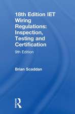 IET Wiring Regulations: Inspection, Testing and Certification