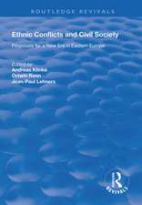 Ethnic Conflicts and Civil Society: Proposals for a New Era in Eastern Europe