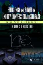 Efficiency and Power in Energy Conversion and Storage: Basic Physical Concepts