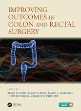 Improving Outcomes in Colon & Rectal Surgery