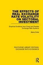 The Effects of Real Exchange Rate Volatility on Sectoral Investment: Empirical Evidence from Fixed and Flexible Exchange Rate Systems