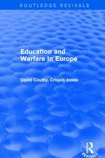 Education and Warfare in Europe