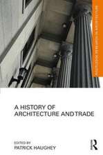 A History of Architecture and Trade