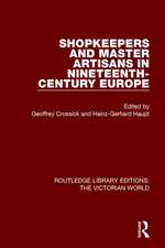 Shopkeepers and Master Artisans in Ninteenth-Century Europe