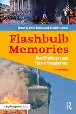 Flashbulb Memories: New Challenges and Future Perspectives