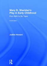 Mary D. Sheridan's Play in Early Childhood: From Birth to Six Years