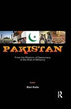 Pakistan: From the Rhetoric of Democracy to the Rise of Militancy