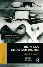 Between Ethics and Politics: New Essays on Gandhi