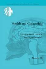 Health and Citizenship: Political Cultures of Health in Modern Europe