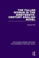 The Fallen Woman in the Nineteenth-Century English Novel