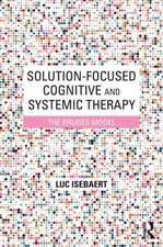 Solution-Focused Cognitive and Systemic Therapy: The Bruges Model