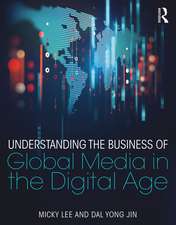 Understanding the Business of Global Media in the Digital Age