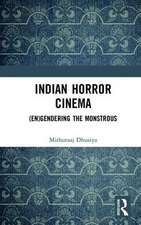 Indian Horror Cinema: (En)gendering the Monstrous