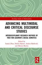 Advancing Multimodal and Critical Discourse Studies: Interdisciplinary Research Inspired by Theo Van Leeuwen’s Social Semiotics