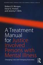 A Treatment Manual for Justice Involved Persons with Mental Illness