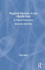 Regional Security in the Middle East: A Critical Perspective