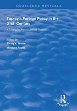 Turkey's Foreign Policy in the 21st Century: A Changing Role in World Politics