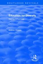 Education for Diversity: Making Differences