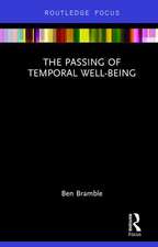 The Passing of Temporal Well-Being