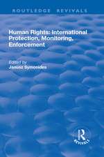 Human Rights: International Protection, Monitoring, Enforcement