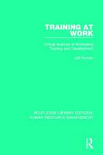 Training at Work: Critical Analysis of Workplace Training and Development