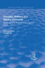 Socialist Welfare in a Market Economy: Social Security Reforms in Guangzhou, China