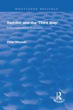 Sweden and the 'Third Way': A Macroeconomic Evaluation