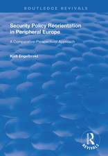 Security Policy Reorientation in Peripheral Europe: A Comparative-Perspectivist Approach