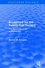 Economics for the Twenty-first Century: The Economics of the Economist-fox: The Economics of the Economist-fox