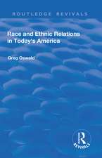 Race and Ethnic Relations in Today's America