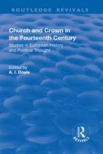 Church and Crown in the Fourteenth Century: Studies in European History and Political Thought