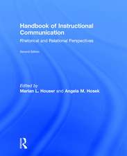 Handbook of Instructional Communication: Rhetorical and Relational Perspectives